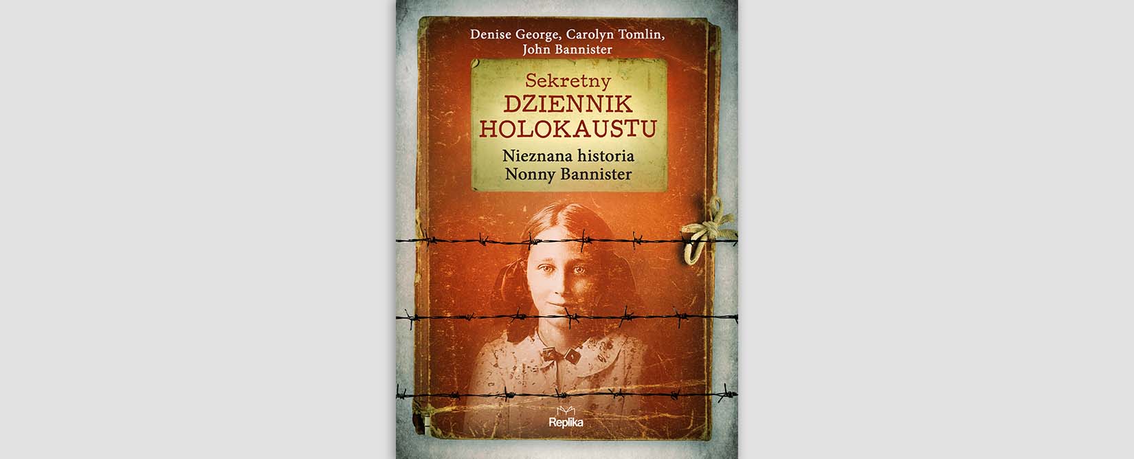 Sekretny dziennik Holokaustu – Nieznana historia Nonny Bannister
